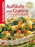 Aufläufe und Gratins / kochen / genießen Aufläufe und Gratins / kochen / genießen