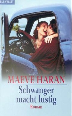 Schwanger macht lustig - Haran, Maeve