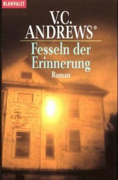 Fesseln der Erinnerung - Andrews, Virginia C.