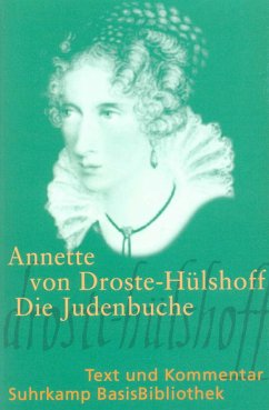 Die Judenbuche. Text und Kommentar - Droste-Hülshoff, Annette von