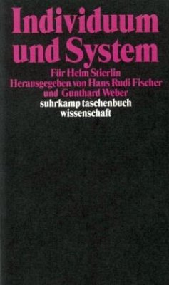 Individuum und System - Fischer, Hans Rudi / Weber, Gunthard (Hgg.)