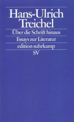 Über die Schrift hinaus - Treichel, Hans-Ulrich