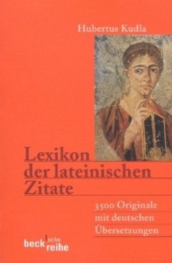 Lexikon der lateinischen Zitate - Kudla, Hubertus