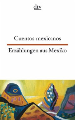 Cuentos mexicanos Erzählungen aus Mexiko