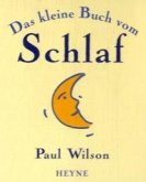 Das kleine Buch vom Schlaf