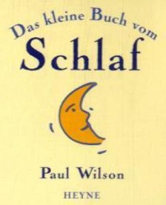 Das kleine Buch vom Schlaf - Wilson, Paul