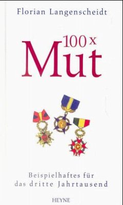 100 x Mut - Langenscheidt, Florian