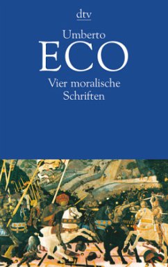 Vier moralische Schriften - Eco, Umberto