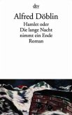 Hamlet oder Die lange Nacht nimmt ein Ende