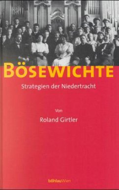 Bösewichte - Girtler, Roland