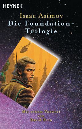 Die Foundation-Trilogie Die Foundation-Trilogie