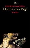Hunde von Riga / Kurt Wallander Bd.3