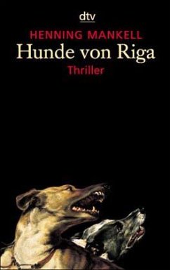 Hunde von Riga / Kurt Wallander Bd.3 - Mankell, Henning