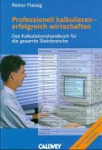 Professionell kalkulieren, erfolgreich wirtschaften, m. Diskette (8,9 cm) Professionell kalkulieren, erfolgreich wirtschaften, m. Diskette (8,9 cm)