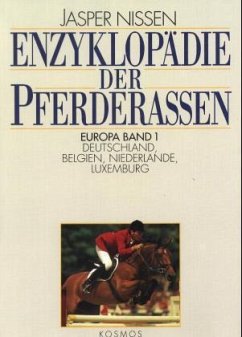 Deutschland, Belgien, Niederlande, Luxemburg / Enzyklopädie der Pferderassen, 3 Bde. 1