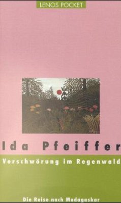 Verschwörung im Regenwald - Pfeiffer, Ida