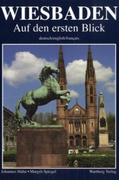 Wiesbaden, Auf den ersten Blick - Hahn, Johannes; Spiegel, Margrit