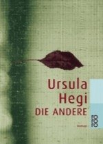 Die Andere - Hegi, Ursula