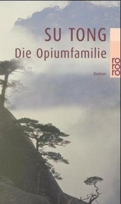 Die Opiumfamilie - Su Tong