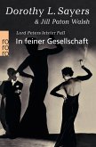 In feiner Gesellschaft / Lord Peter Wimsey Bd.12