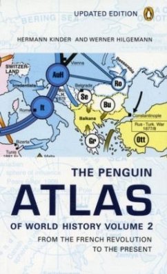From the French Revolution to the Present / The Penguin Atlas of World History 2 - Kinder, Hermann;Hilgemann, Werner