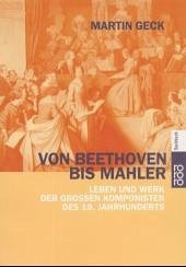 Von Beethoven bis Mahler - Geck, Martin
