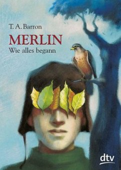 Merlin, Wie alles begann - Barron, Thomas A.