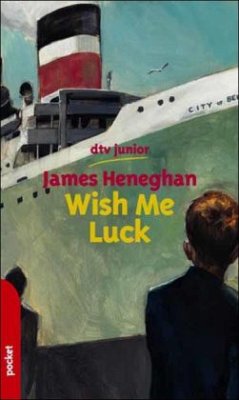 Wish Me Luck - Heneghan, James