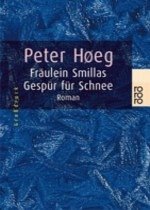 Fräulein Smillas Gespür für Schnee, Großdruck - Høeg, Peter