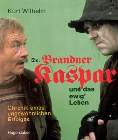 Der Brandner Kaspar und das ewig' Leben - Wilhelm, Kurt