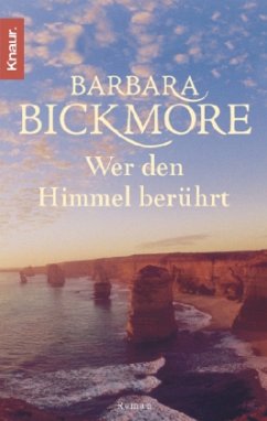 Wer den Himmel berührt - Bickmore, Barbara