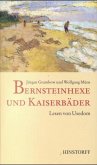 Bernsteinhexe und Kaiserbäder