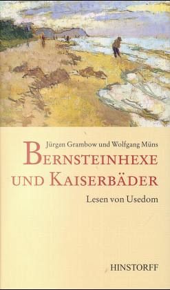 Bernsteinhexe und Kaiserbäder Bernsteinhexe und Kaiserbäder