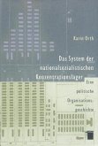 Das System der nationalsozialistischen Konzentrationslager