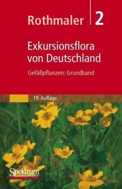 Rothmaler 2 - Exkursionsflora von Deutschland - Jäger, Eckehart J. (Hrsg.)