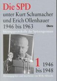 Die SPD unter Kurt Schumacher und Erich Ollenhauer 1946 bis 1963