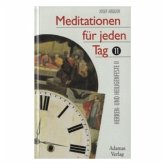 Meditationen für jeden Tag Bd.11, Tl.2
