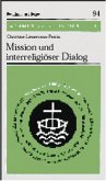 Mission und interreligiöser Dialog