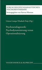 Psychosendiagnostik, Psychodynamisierung versus Operationalisierung - Lempa, Günter / Troje, Elisabeth (Hgg.)