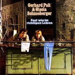 Fast wia im richtigen Leben, 1 CD-Audio - Polt, Gerhard; Schneeberger, Gisela Fast wia im richtigen Leben, 1 CD-Audio - Polt, Gerhard; Schneeberger, Gisela