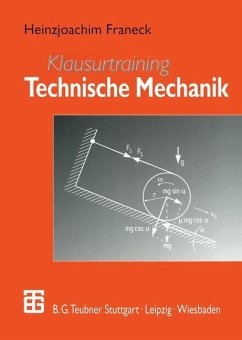 Klausurtraining Technische Mechanik - Franeck, Heinzjoachim