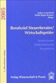 Berufsziel Steuerberater / Wirtschaftsprüfer 2005