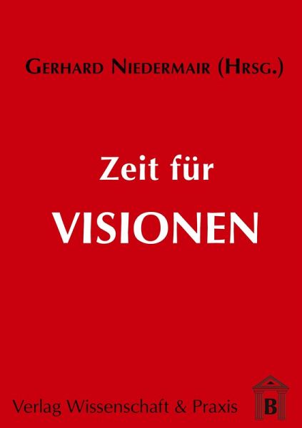 Zeit für Visionen. Zeit für Visionen.