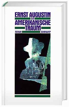 Der amerikanische Traum - Augustin, Ernst