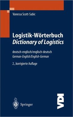 Logistik-Wörterbuch. Dictionary of Logistics - Scott-Sabic, Vanessa