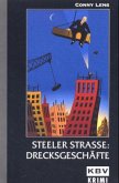 Steeler Straße, Drecksgeschäfte Steeler Straße, Drecksgeschäfte
