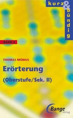 Erörterung, Oberstufe/Sekundarstufe II - Möbius, Thomas