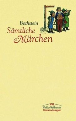 Sämtliche Märchen - Bechstein, Ludwig