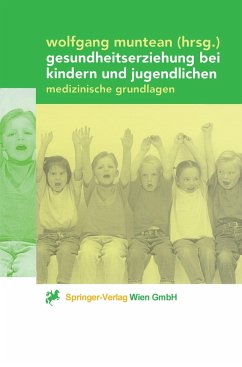 Gesundheitserziehung bei Kindern und Jugendlichen - Muntean, Wolfgang (Hrsg.)