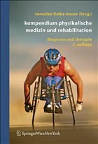 Kompendium Physikalische Medizin und Rehabilitation - Fialka-Moser, Veronika (Hrsg.)